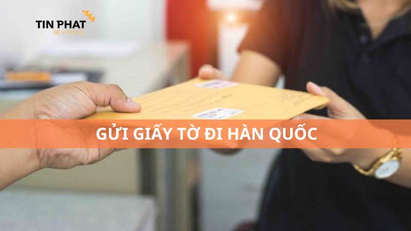 gui-giay-to-di-han-quoc