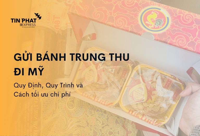 Gửi bánh trung thu đi Mỹ 2025 – Nhanh chóng & An toàn