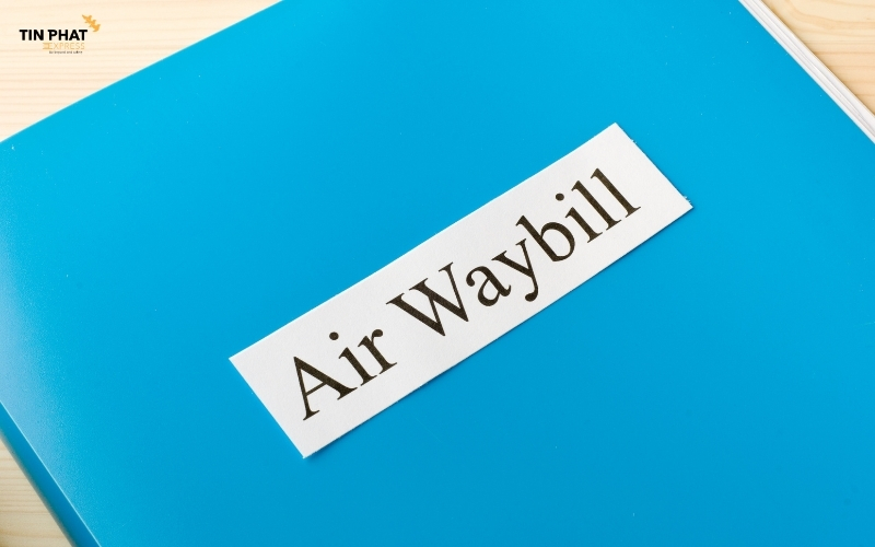 Air Waybill (AWB): Dùng cho vận tải đường hàng không, không phải chứng từ sở hữu như B/L nhưng vẫn là bằng chứng giao nhận.
