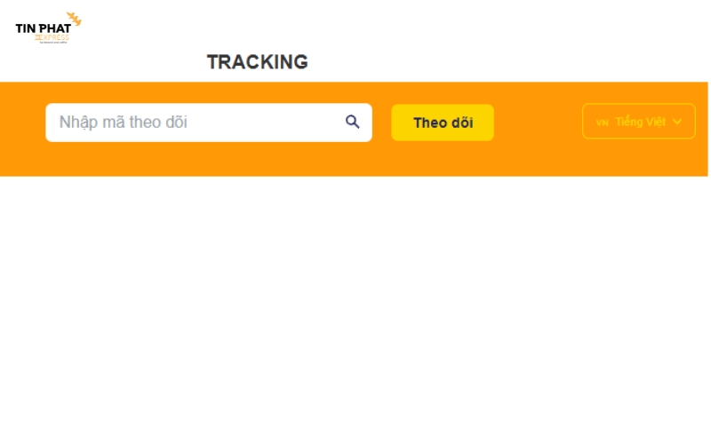 Tín Phát cung cấp mã tracking minh bạch. 